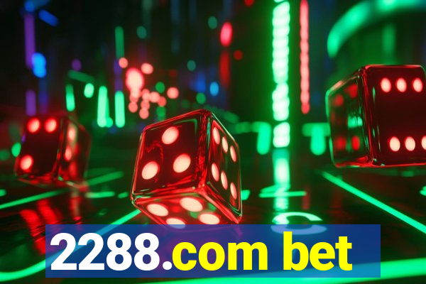 2288.com bet